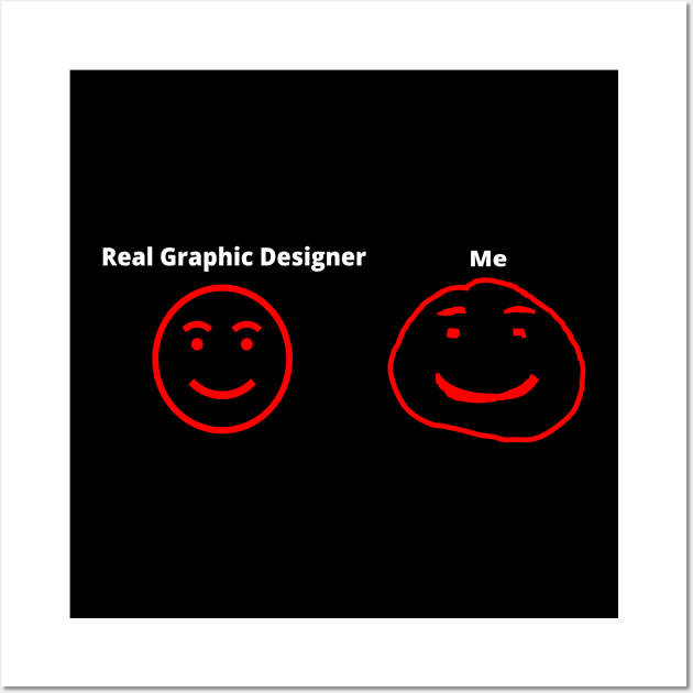 Real Graphic Designer vs. Me (Dark background) Wall Art by brainfog